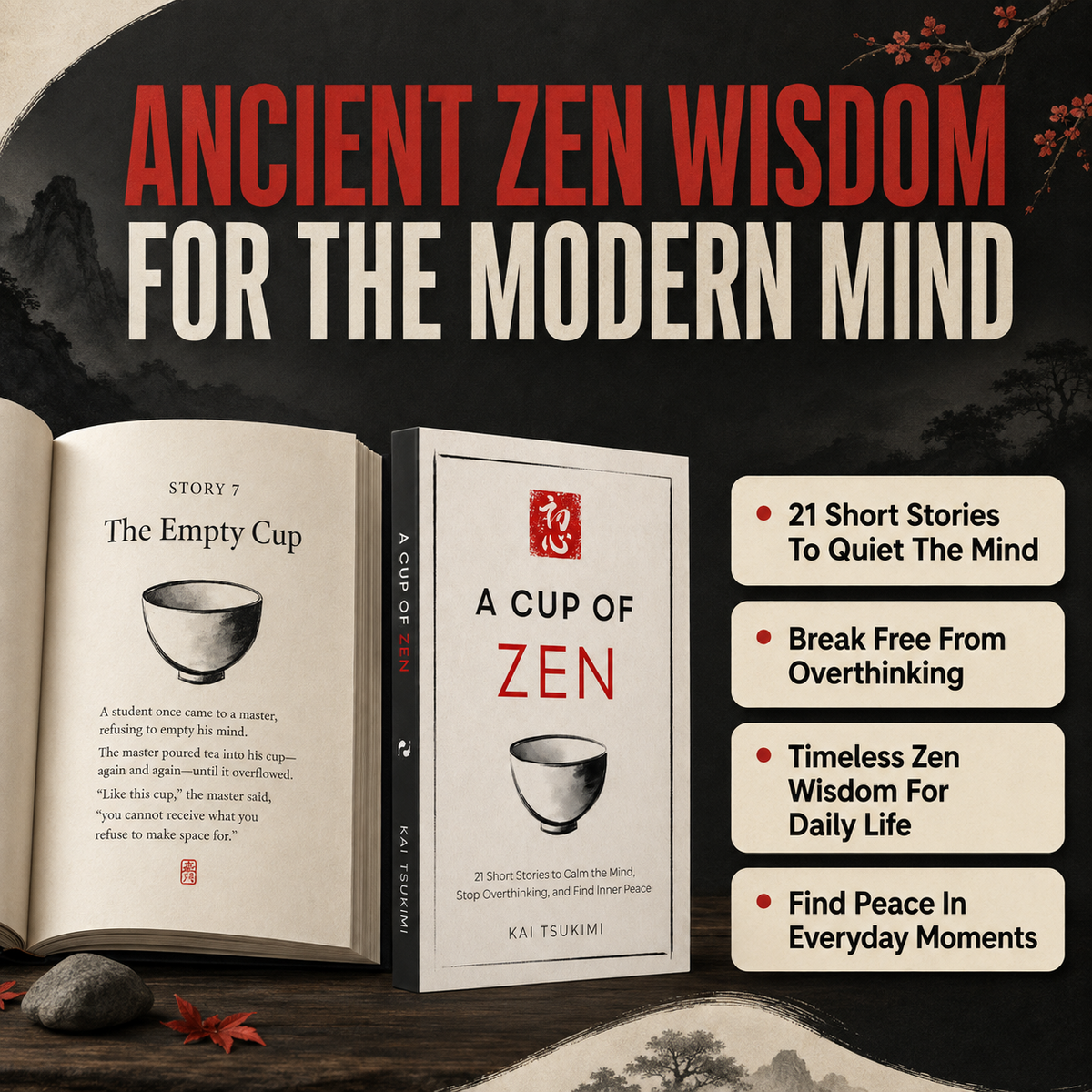 Ancient Zen wisdom for the modern mind with 21 short stories to quiet overthinking and find peace
